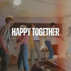 Happy Together (feat. Honey Badger & Arcane Novaray)