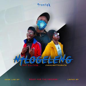Ntlogeleng (feat. JamalGottKarats & Mat Culture)