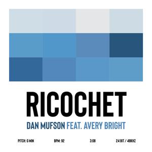 Ricochet (feat. Avery Bright)