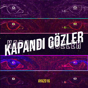 Kapandi Gözler