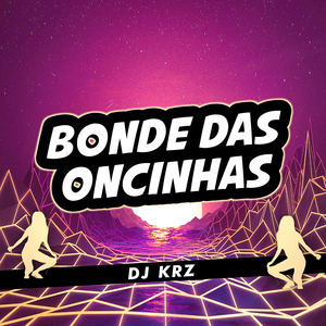 Bonde das Oncinhas (Budots)