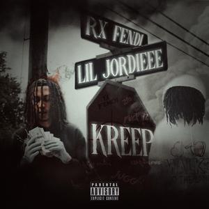 Kreep (feat. Rx Fendi)