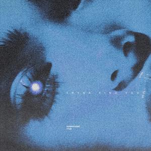 Tryna Find You (feat. Tyus)