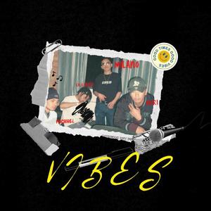 VIBES (feat. NURI YOSA, FUCHHE¿ & Lil Lakhey)