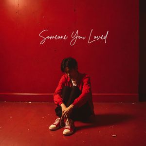 Someone You Loved