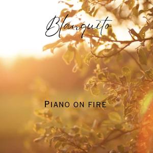 Piano on Fire