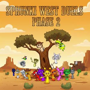 Sprunki West Duels Phase 2 (feat. SPRUNKI OC)