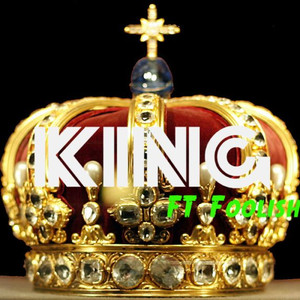 King (feat. Foolish)