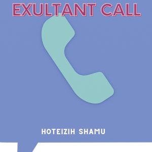 Exultant Call
