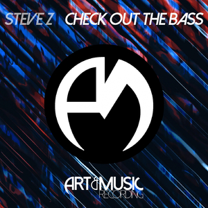 Check Out The Bass (Original Mix)