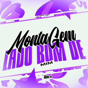 Montagem Lado Bom de Mim