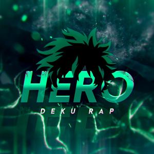 Deku Rap: Hero