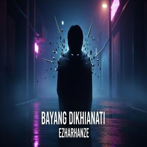 Bayang Dikhianati