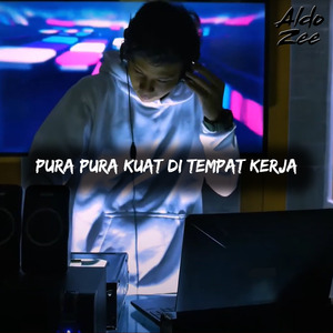 Pura Pura Kuat Di Tempat Kerja