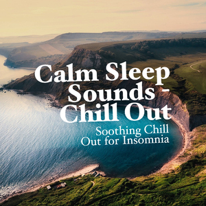 Soothing Chill Out for Insomnia