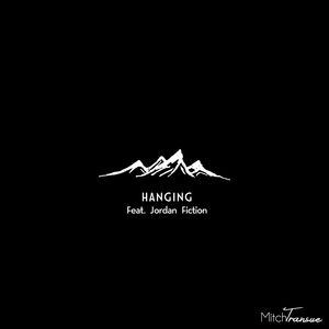 Hanging (feat. Jordan Fiction)