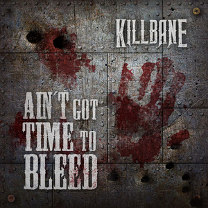 Ain't Got Time to Bleed