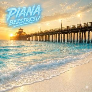 Piana Bezstresu