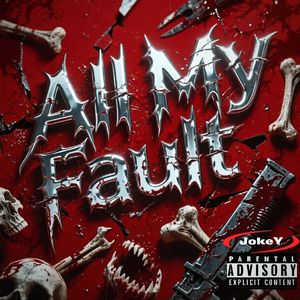 all my fault