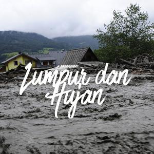 Lumpur dan Hujan