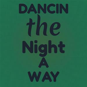 I Could Have Danced All Night