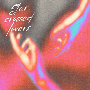 Star crossed lovers