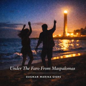 Under the Faro from Maspalomas