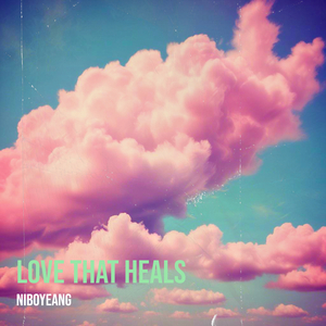 Love That Heals