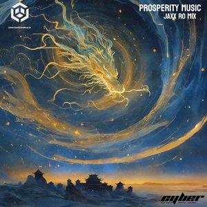 PROSPERITY MUSIC.盛世乐章(深圳赛博Cyber)中国音乐开场曲