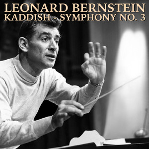 Bernstein: Symphony #3, "Kaddish" - II. Din-Torah. Kaddish 2