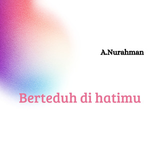Berteduh di Hatimu