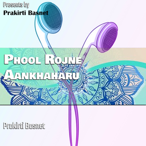 Phool Rojne Aankhaharu
