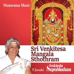 Sri Venkitesa Mangala Sthothram from "Venkatesa Suprabhatham"