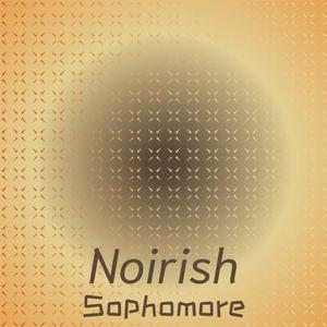 Noirish Sophomore