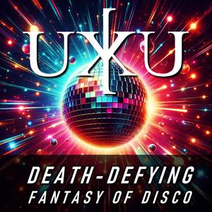 Death-Defying Fantasy of Disco
