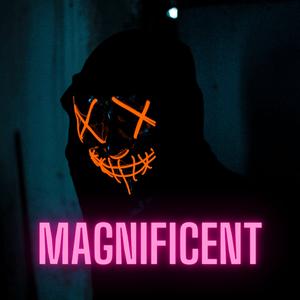 Magnificent