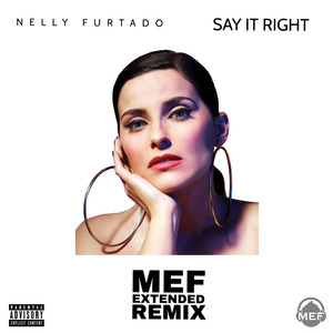 Say It Right - Extended