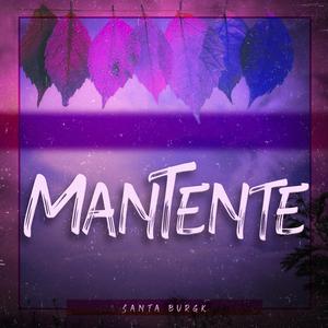 Mantente