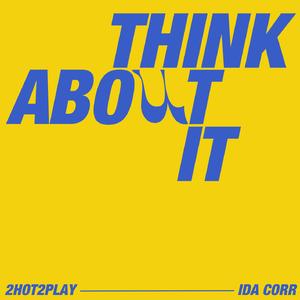 Think About It (Extended Mix)