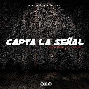 Capta la señal (feat. Yaniz)