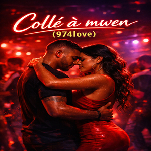 Collé à mwen (974love)