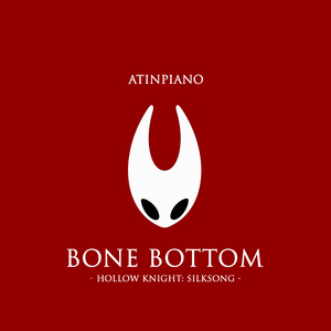 Bone Bottom (From "Hollow Knight: Silksong") (Piano Version)