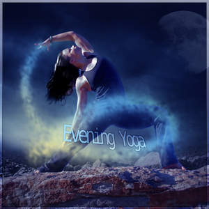 Evening Yoga (Yoga Music)