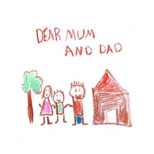 Dear Mum, Dear Dad