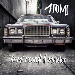 Tu mi ricordi il Messico