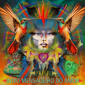 Índio Mensageiro do Amor