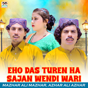 Eho Das Turen Ha Sajan Wendi Wari