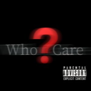 Who Care?