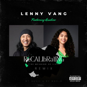 Recalibrating (The Meaning of Life) (Remix)