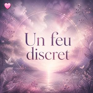 Un feu discret